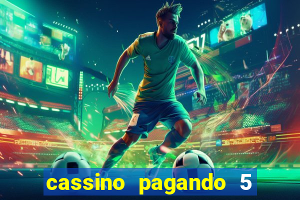 cassino pagando 5 reais no cadastro